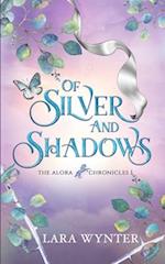 Of Silver and Shadows