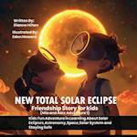 New Total Solar Eclipse Friendship Story for kids