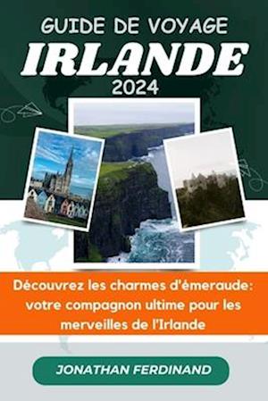 Guide de Voyage Irlande 2024