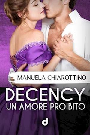 DECENCY - Un amore proibito