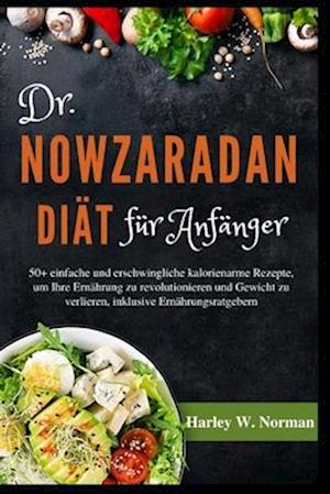 Dr. Nowzaradan Diät Für Anfänger