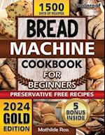 Foolproof Bread Machine Cookbook for Beginners