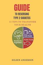 Guide to reversing type 2 diabetes