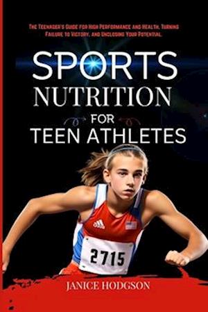 Sports Nutrition for Teen Athletes