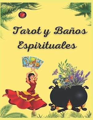 Tarot y Baños Espirituales