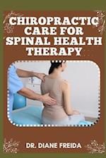 Chiropractic Care for Spinal Health Therapy