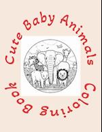 Cute Baby Animals Coloring Book