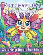 Butterflies and Flowers Coloring Book for Kids