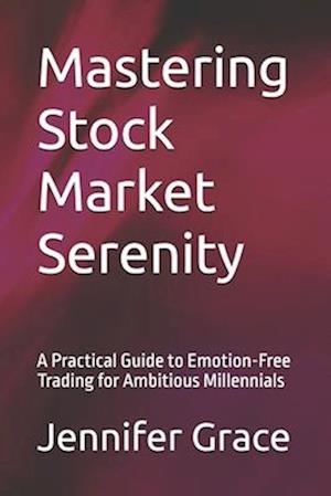 Mastering Stock Market Serenity