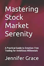 Mastering Stock Market Serenity