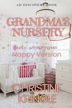 Grandma's Nursery (Nappy Version)
