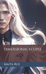 Dimensional Eclipse