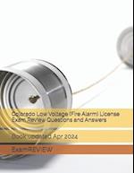 Colorado Low Voltage (Fire Alarm) License Exam Review Questions and Answers