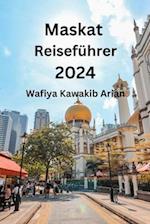 Maskat Reiseführer 2024