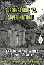 Supernatural Vs. Super Natural