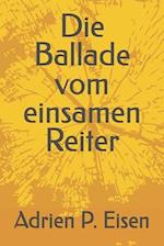 Die Ballade vom einsamen Reiter