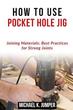 How to Use Pocket Hole Jig
