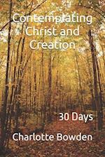 Contemplating Christ and Creation