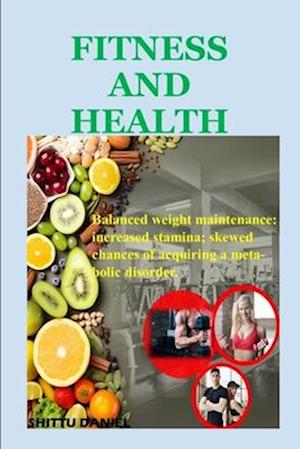 Fitness and Health