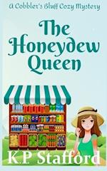 The Honeydew Queen