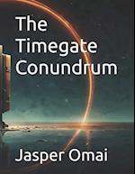 The Timegate Conundrum