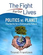 Politics vs. Planet