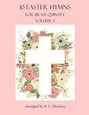 10 Easter Hymns for Brass Quintet