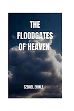 The Floodgates of Heaven