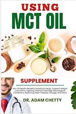 Using McT Oil Supplement