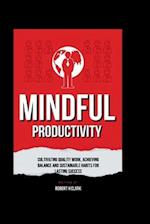 Mindful Productivity