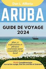 ARUBA Guide de voyage 2024