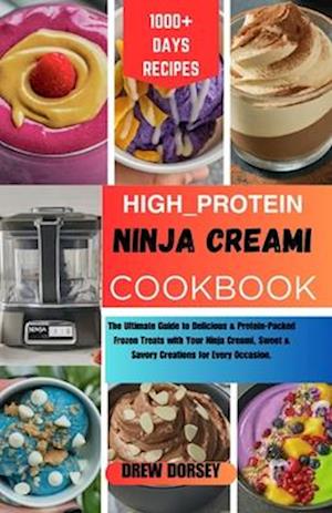 High-Protein Ninja Creami Cookbook