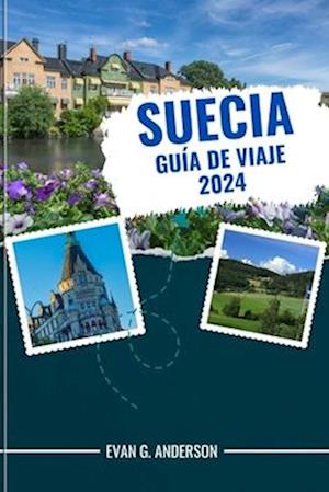 Guía de Viaje de Suecia 2024