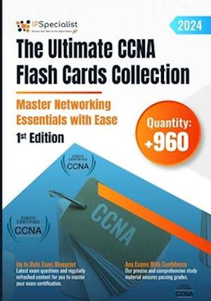 The Ultimate CCNA Flash Cards Collection - Master Networking Essentials with Ease