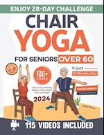 Chair Yoga for Seniors over 60 for Beginners, Intermediate & Advanced