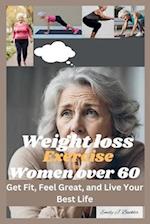 Weight Loss Exercise for Women Over 60