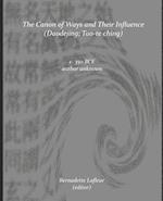 The Canon of Ways and Their Influence (Daodejing)