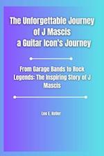 The Unforgettable Journey of J Mascis a Guitar Icon's Journey