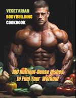 Vegetarian Bodybuilding Cookbook