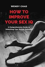 How to Improve Your Sex IQ