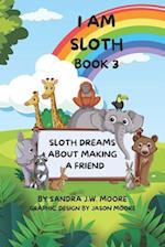I Am Sloth Book 3