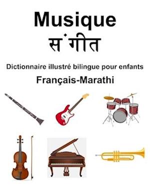 Français-Marathi Musique Dictionnaire illustré bilingue pour enfants