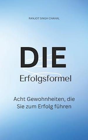 Die Erfolgsformel