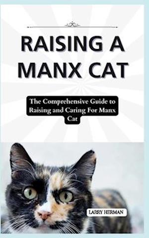 Raising a Manx Cat