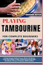Playing Tambourine for Complete Beginners