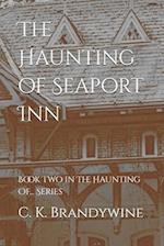 The Haunting of Seaport Inn