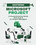 Mastering Microsoft Project