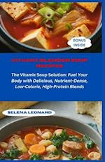 Vitamix Blender Soup Recipes