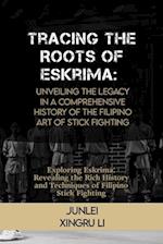 Tracing the Roots of Eskrima