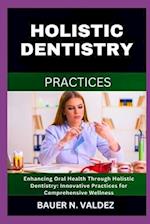 Holistic Dentistry Practices
